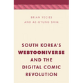 South Korea's Webtooniverse and the Digital Comic Revolution