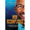 Man Accomplished: 50 Challenges to Help You Become the Man God Made You to Be