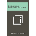 The Greek And Macedonian Art Of War