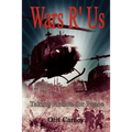 Wars R' Us: Taking Action for Peace