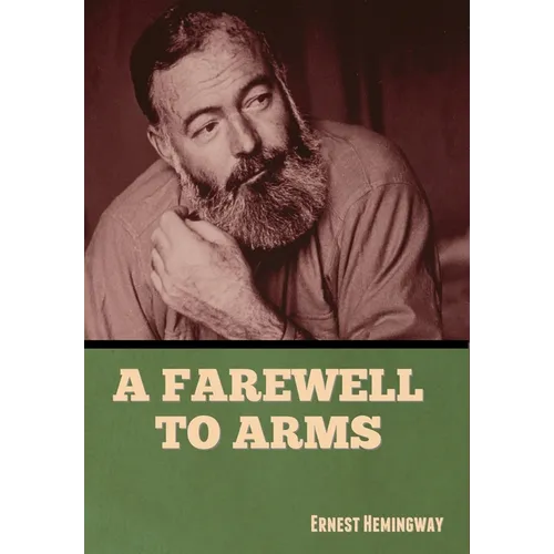 A Farewell to Arms