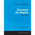 Souvenir de Hapsal - A Score for Solo Piano Op.2 (1867)