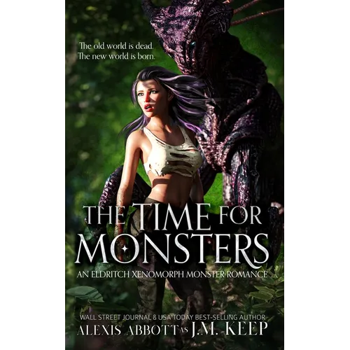 The Time for Monsters