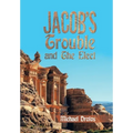 Jacob's Trouble and the Elect