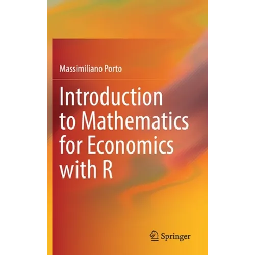 Introduction to Mathematics for Economics with R