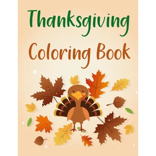 Thanksgiving Coloring Book: Thanksgiving Coloring Book For Adults