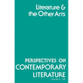 Perspectives on Contemporary Literature: Literature and the Other Arts Volume 13