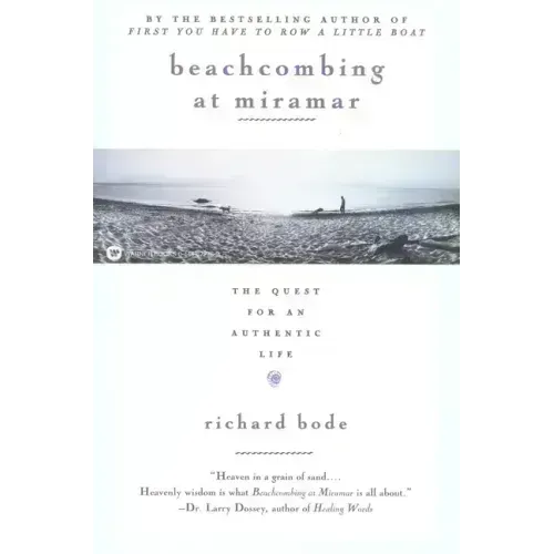 Beachcombing at Miramar: The Quest for an Authentic Life
