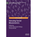 Storying Social Movement/S