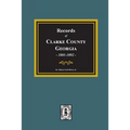 Records of Clarke County, Georgia, 1801-1819.
