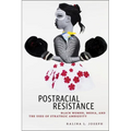 Postracial Resistance: Black Women, Media, and the Uses of Strategic Ambiguity