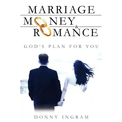 Marriage, Money and Romance