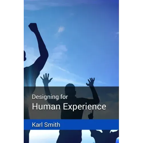 Designing for Human Experience