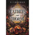 Feathers and Thorns