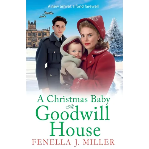 A Christmas Baby at Goodwill House