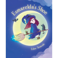 Esmarelda's Shoe