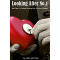 Looking After No.1.: Self-Care for People Working with Troubled Children
