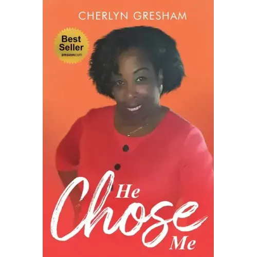 He Chose Me