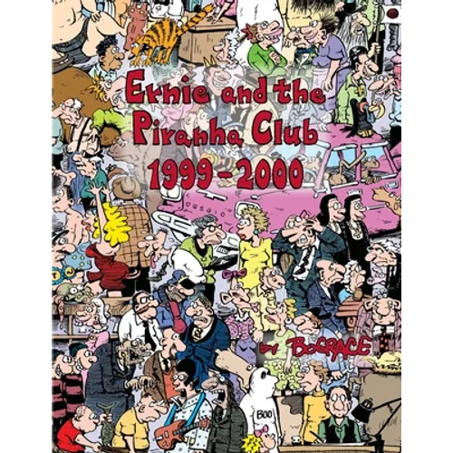 Ernie and the Piranha Club 1999-2000