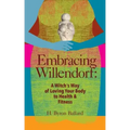 Embracing Willendorf: A Witch's Way of Loving Your Body to Health and Fitness