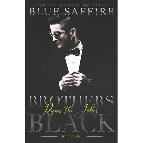 Brothers Black 6: Ryan the Joker