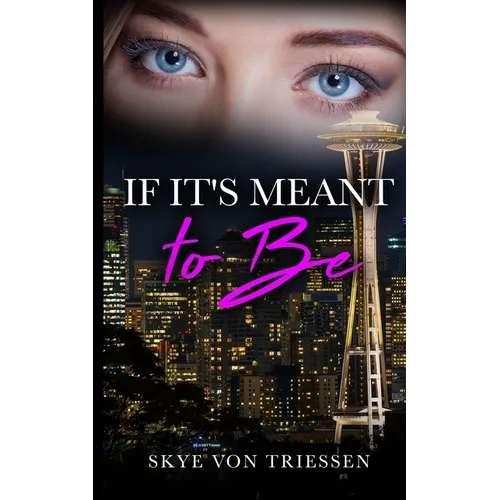 If It's Meant to Be