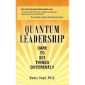 Quantum Leadership: Dare to See Things Differently