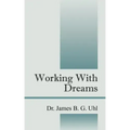 Working with Dreams