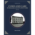 Cures and Care in Niagara County, New York: 1830-1950's