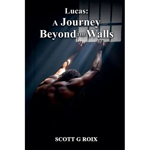 Lucas: A Journey Beyond the Walls