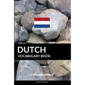 Dutch Vocabulary Book: A Topic Based Approach