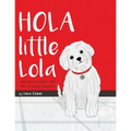 Hola Little Lola: Spanish and English ABC