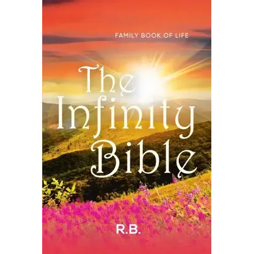 The Infinity Bible: Family Book of Life