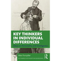 Key Thinkers in Individual Differences: Ideas on Personality and Intelligence
