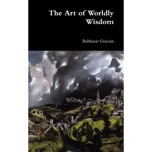 The Art of Worldly Wisdom