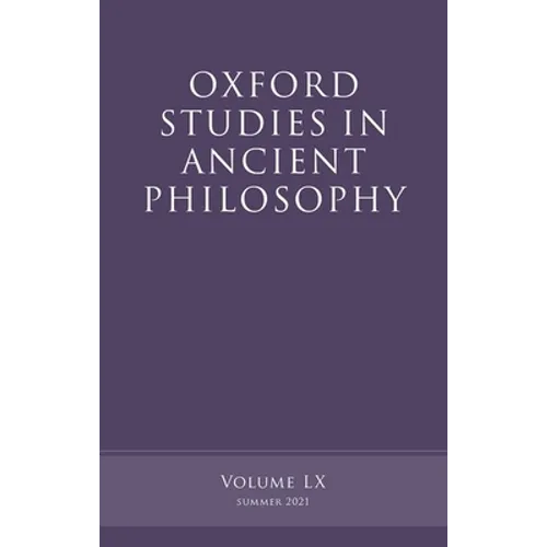 Oxford Studies in Ancient Philosophy, Volume 60