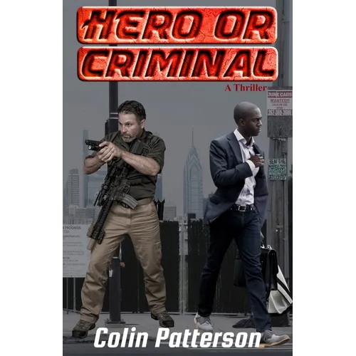 Hero or Criminal