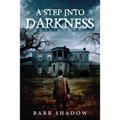 A Step Into Darkness