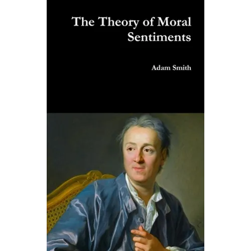 The Theory of Moral Sentiments