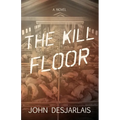 The Kill Floor