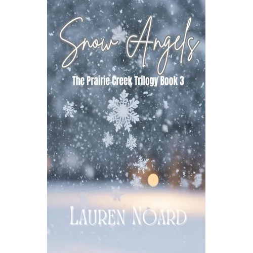 Snow Angels: A Novella