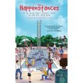 The Happenstances at the Yellow County Community Center the Very Next Spring Break