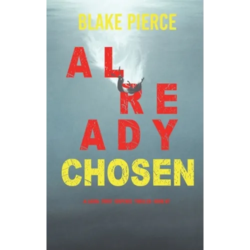 Already Chosen (A Laura Frost FBI Suspense Thriller-Book 7)