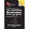 Car Detailing Business Start-Up Guide