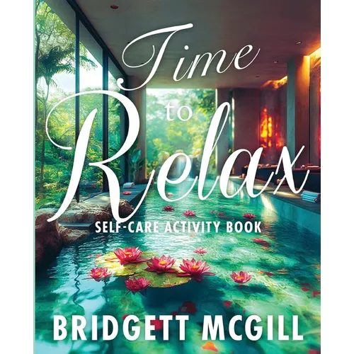 Time To Relax Self-Care Activity Book