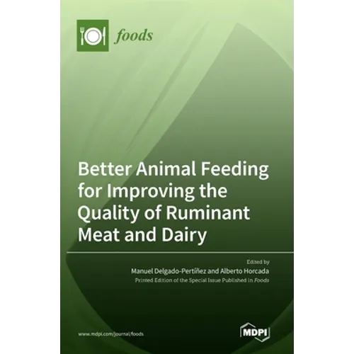 Better Animal Feeding for Improving the Quality of Ruminant Meat and Dairy