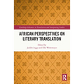 African Perspectives on Literary Translation