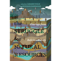 Struggle for Natural Resources: Findings from Bolivian History