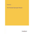 The Protestant Episcopal Almanac