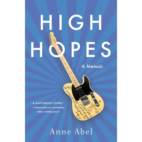 High Hopes: A Memoir